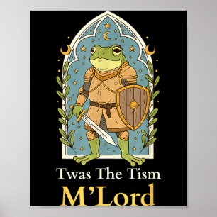 Twas The Tism M Lord Frog Knight - Autisme Bewustz Poster