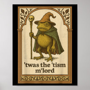 Twas The Tism Mlord Grappige Tovenaar Kikker Autis Poster