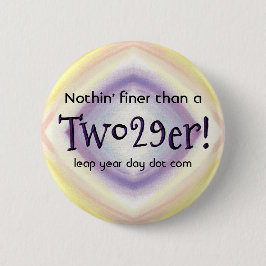 Twee 29'er ronde button 5,7 cm