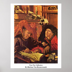 Twee belastingplichtigen van Marinus Van Reymerswe Poster