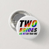 Twee bruiden zijn beter | Lesbische trots Ronde Button 3,2 Cm (Voorkant /achterkant)