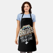 Twee bruidjes zijn beter dan één lesbische bruilof schort (Gedragen)