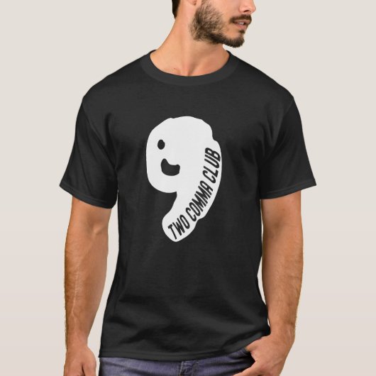 twee comma club t-shirt (Voorkant)