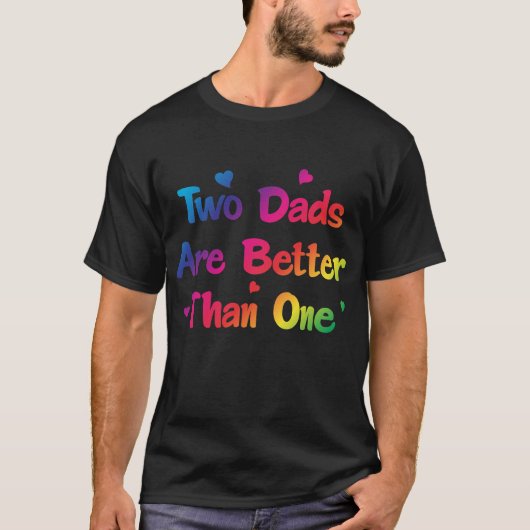 Twee Dads zijn beter dan één homepaar T-Shirt (Voorkant)