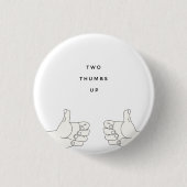 Twee duim omhoog ronde button 3,2 cm (Voorkant)