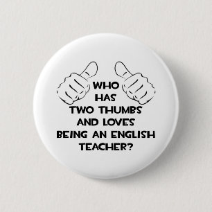 Twee duimen en geliefden zijn leraar Engels Ronde Button 5,7 Cm