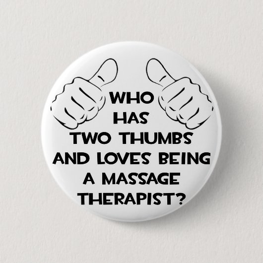 Twee duimen ... Massagetherapie Ronde Button 5,7 Cm (Voorkant)