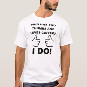 Twee Duimen Omhoog Coffee T-shirt