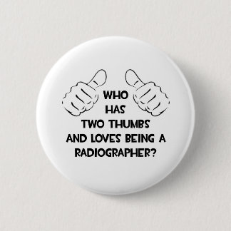 Twee duimen ... Radiografe Ronde Button 5,7 Cm