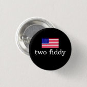 Twee Fiddy Ronde Button 3,2 Cm (Voorkant /achterkant)