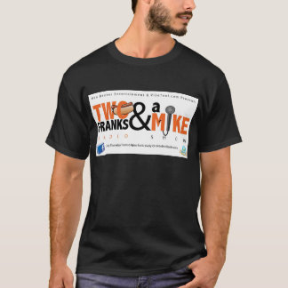 Twee Franks en een Mike T-shirt