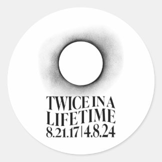 Twee keer in een leven totaal zonne 2024 Verduiste Ronde Sticker