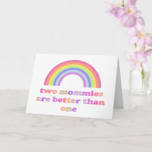 Twee mama's zijn beter dan één - Moederdag Kaart