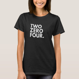 TWEE NUL VIER Gebiedscode 204 Manitoba Manitoba Ca T-shirt