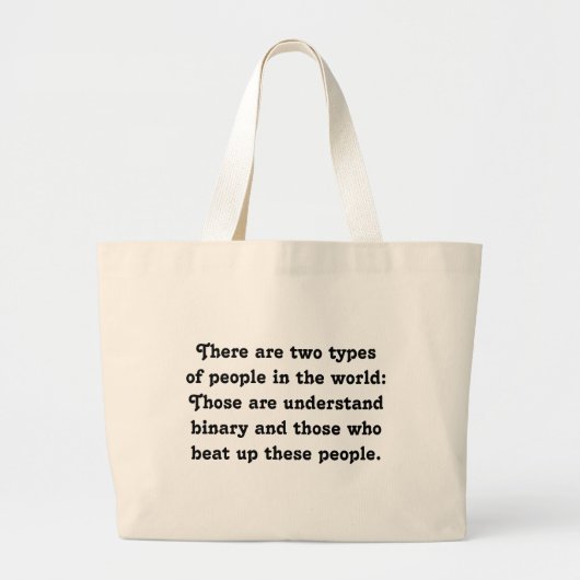 Twee soorten mensen Funny Binary (Bully vs. Nerd) Grote Tote Bag (Voorkant)