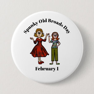 Twee Spunky Old Broads Button