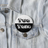 Twee tonen - zwart en wit ronde button 7,6 cm (In situ)