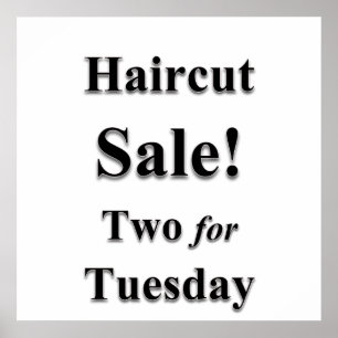 Twee voor Dinsdag Haircut Sale Poster Matte