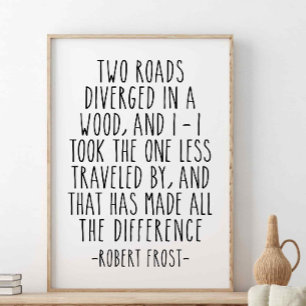 Twee wegen in een hout, Robert Frost Quote Poster