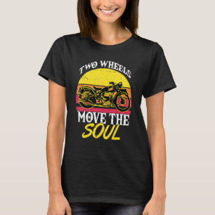Twee wielen bewegen de motorrijder t-shirt