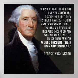 Tweede amendement Citaat - George Washington Poster