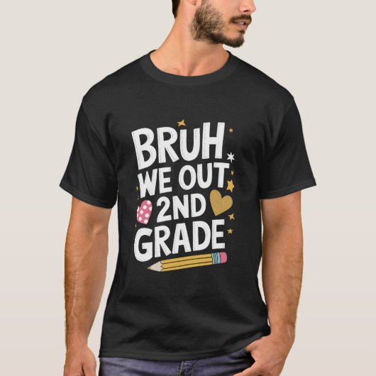 Tweede klassers en schoolonderwijs, Bruh We Out 2n T-shirt (Voorkant)
