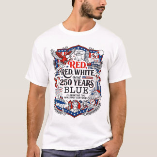 Tweehonderdvijftigjarig bestaan van de Verenigde S T-shirt