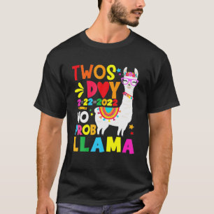 Tweemaal daags 2-22-2022 Geen Prob Llama 2022 Rain T-shirt