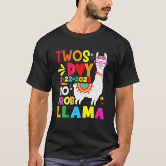 Tweemaal daags 2-22-2022 Geen Prob Llama 2022 Rain T-shirt