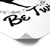 tweemaal zijn | Baton Twirling Dansend Dance Gift  Poster (Hoek)