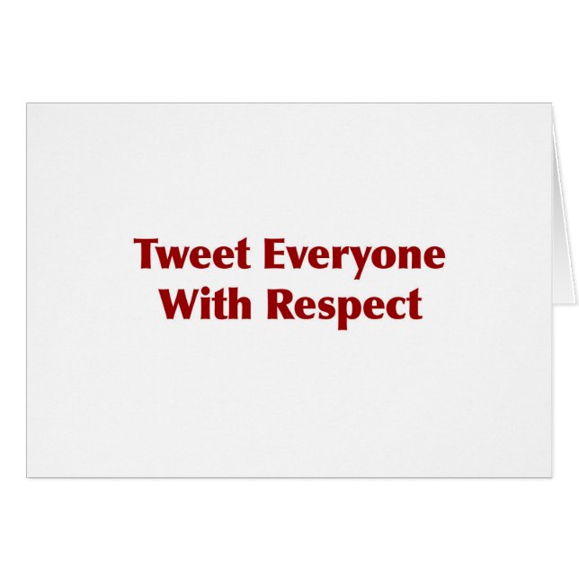 Tweet iedereen met respect (Voorkant Horizontaal)
