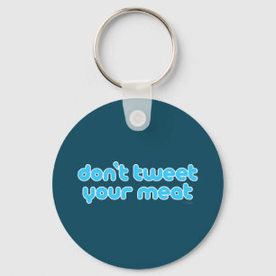 Tweet je sleutelhanger niet