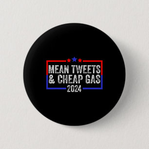 Tweets en goedkope Gas Grappig 2024 Pro Trump Ronde Button 5,7 Cm