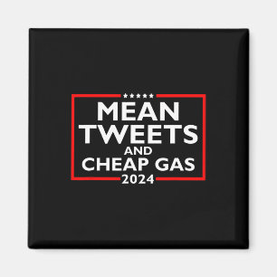 Tweets en goedkope Gas Grappig 2024 Pro-Trump verk Magneet