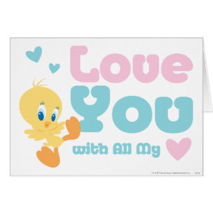 Tweety "Hou van je met al mijn hart"