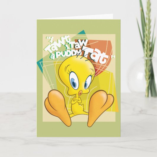TWEETY™ "I Tawt I Taw a Puddy Tat" Kaart (Voorkant)