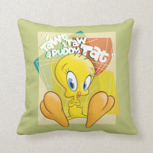 TWEETY™ "I Tawt I Taw A Puddy Tat" Kussen