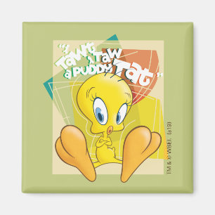 TWEETY™ "Ik dacht dat ik een poesje zag" Magneet