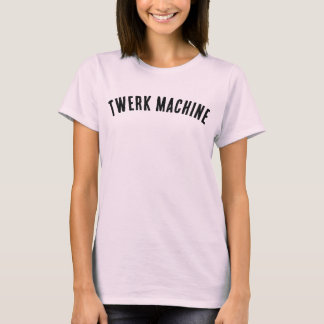 Twerk Machine Women's Classic T-Shirt