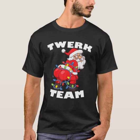Twerken Santa Claus Twerk Team kerstboom Lig T-shirt (Voorkant)