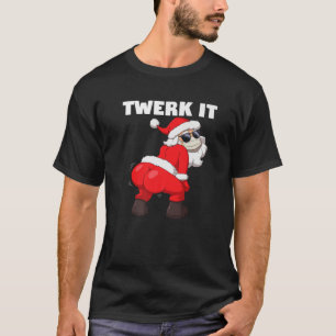 Twerkende kerstman in Face Mask Twerk it Christm T-shirt