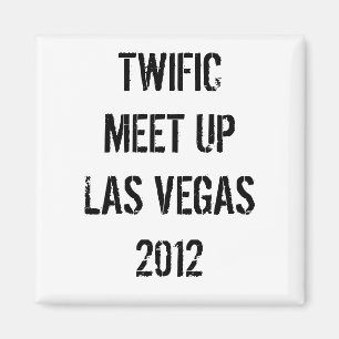 TWIFIC MEET-UP LAS VEGAS 2012 MAGNET MAGNEET