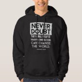 Twijfel nooit aan Quote Hoodie (Voorkant)