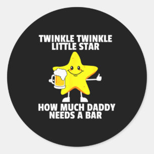 Twinkle Little Star Hoeveel Papa Een Bar Nodig Hee Ronde Sticker