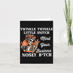 Twinkle Twinkle Little Snitch Mind Your Business N Kaart