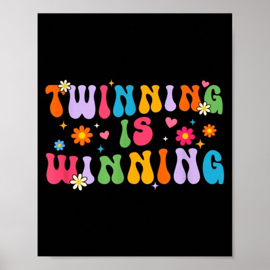 Twinning Is Winning Twin Day Srit Week Friend  Poster (Voorkant)