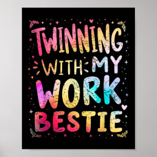 Twinning met mijn werk Bestie Spirit Week Best Fir Poster