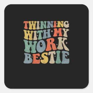 Twinning met mijn werk Bestie Spirit Week Best Fir Vierkante Sticker