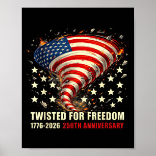 Twisted voor vrijheid USA 250ste verjaardag 177620 Poster