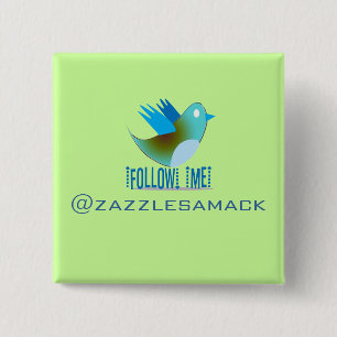 Twitter Bird Volg mij - Kies Achtergrondkleur Vierkante Button 5,1 Cm
